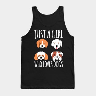 JUST A GIRL WHO LOVES DOGS Tank Top